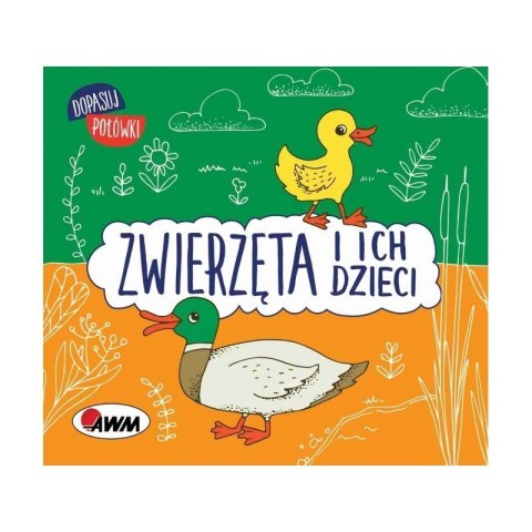 Dopasuj połówki zwierzęta AWM WYDAWNICTWO Dopasuj połówki zwierzęta AWM WYDAWNICTWO