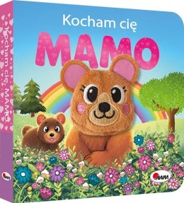 KOCHAM CIĘ MAMO