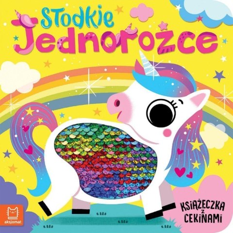 Słodkie jednorożce z cekinami AKSJOMAT